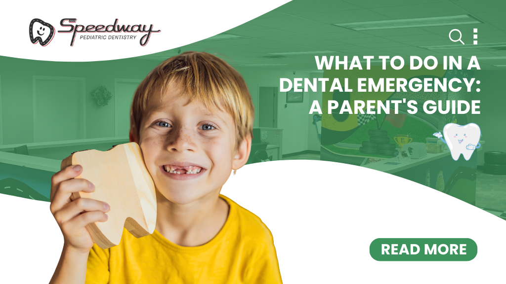 What to Do in a Dental Emergency: A Parent's Step-by-Step Guide